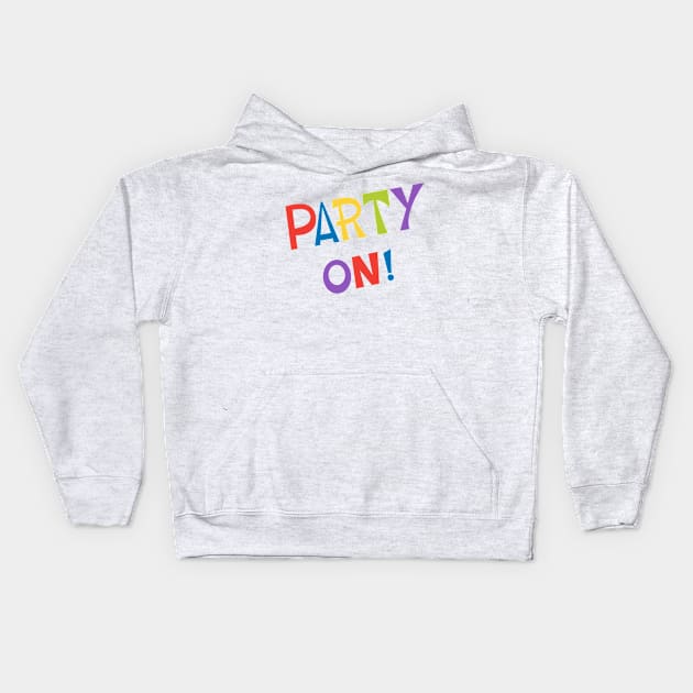 Rainbow Party On! Kids Hoodie by SWON Design